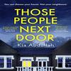 Those People Next Door by Kia Abdullah Paperback Book 9780008433727