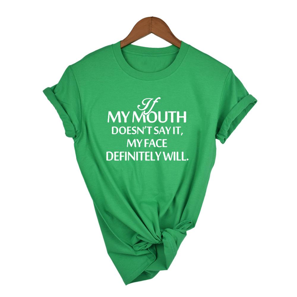 Sarcastic Shirts If My Mouth Doesn T Say It My Face Definitely Will Shirt With Sayings