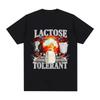 Lactose Intolerant Funny Meme Tee Shirt Unisex Womens Vintage Casual Short Sleeve Tshirt 100 Cotton Oversized Humor T Shirt Tops
