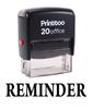 Printtoo REMINDER Self Inking Rubber Stamp Office Stationary Custom