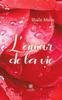 Книга L'amour De La Vie