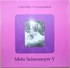 Виниловая пластинка META SEINEMEYER  Lebendige Vergangenheit  Meta Sein LV115 Lebendige Verga 1980 Австрия Классика Б/У