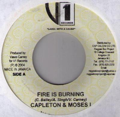 7-дюймовая пластинка CAPLETON & MOSES I / MOSES I - Fire Is Burning / More Than A Dream NONE V1 Records 2004 Ямайка Регги, Ска и Даб Б/У