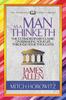 Книга As a Man Thinketh (Condensed Classics) : The Extraordinary Classic On Remaking Your Life Through Your Thoughts