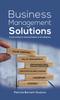 Книга Business Management Solutions : Practical Steps for Solving Problems In Your Business