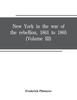 Книга New York In the War of the Rebellion, 1861 To 1865 (Volume III)