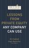 Книга Lessons from Private Equity Any Company Can Use
