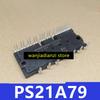 Новый модуль PS21A79 IPM интеллектуальный силовой частотно-регулируемый вентилятор кондиционера