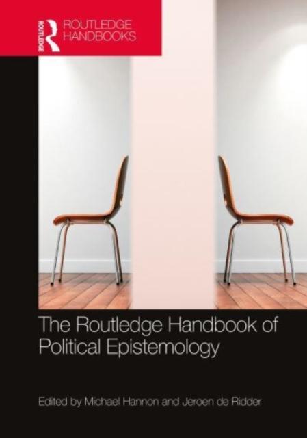 The The Routledge Handbook of Political Epistemology Book
