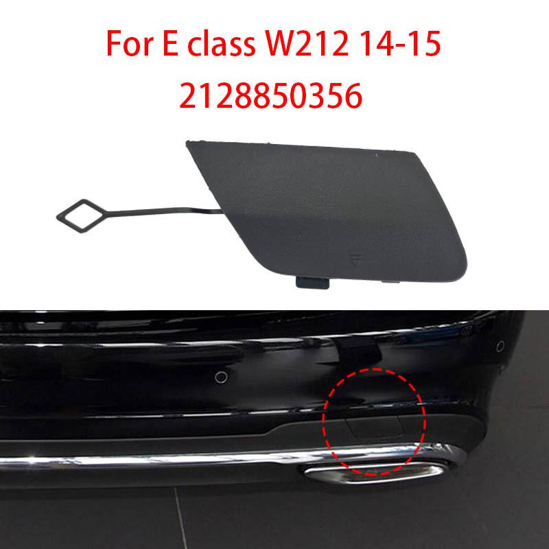 For Mercedes Benz W212 E-Class Sport rear bumper trailer cover towing hook cover 2128850356 2014-2015