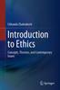 Книга Introduction To Ethics : Concepts, Theories, and Contemporary Issues