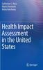 Книга Health Impact Assessment In the United States