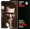 CD DAVE BRUBECK, BOBBY MILITELLO, PAUL - Live At the Monterey Jazz Festival  UCCO1057 Japan ObiJazz Used