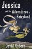 Книга Jessica and Her Adventures In Fairyland
