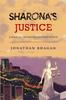 Книга Sharona's Justice by Jonathan Bhagan