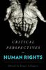 The Critical Perspectives On Human Rights Book