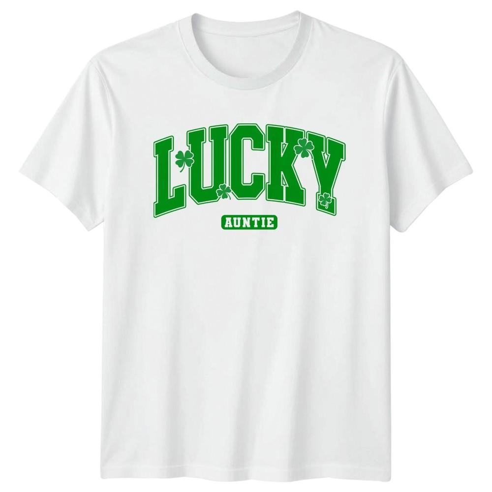 Lucky Auntie Saint Patricks Day Holidays Unisexs TShirt Unisexs Tee Graphic Unisex