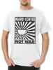 Make Coffee Not War Mens T-Shirt Caffeine Coffee Cafe Addicted Nerd Addiction