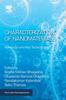 The Characterization of Nanomaterials : Advances and Key Technologies Book