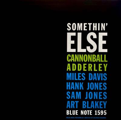 LP Запись CANNONBALL ADDERLEY - Somethin' Else 0746555 UMe, Blue Note 2021 Всемирный Джаз