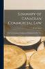 Книга Summary of Canadian Commercial Law [microform] : for Use of Schools and Colleges and Handbook for Office Men