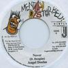 7inch Record ANGEL DOOLAS - Never Mentally Distur 2003 Jamaica Reggae, Ska & Dub
