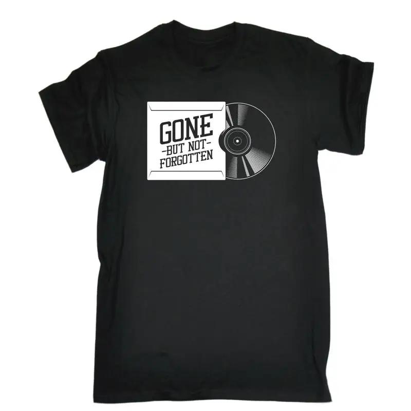 Gone But Not Forgotten T Shirt Vinyl Retro Record Collector Birthday Funny Gift