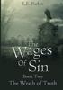 Книга The Wages Of Sin. Book Two : The Wrath of Truth