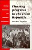 Книга Chasing Progress In the Irish Republic : Ideology, Democracy and Dependent Development