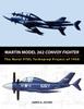 Книга Martin Model 262 Convoy Fighter The Naval Vtol Turboprop Project Of 1950 by Jared A Zichek - Paperback
