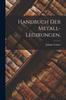Книга Handbuch Der Metall-Legirungen.