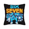 Trendy Home 67 Six Seven 6-7 Funny Meme Italian Brainrot Decoration Pillowcase Accessories  Pillow Covers Zipper Multi Size
