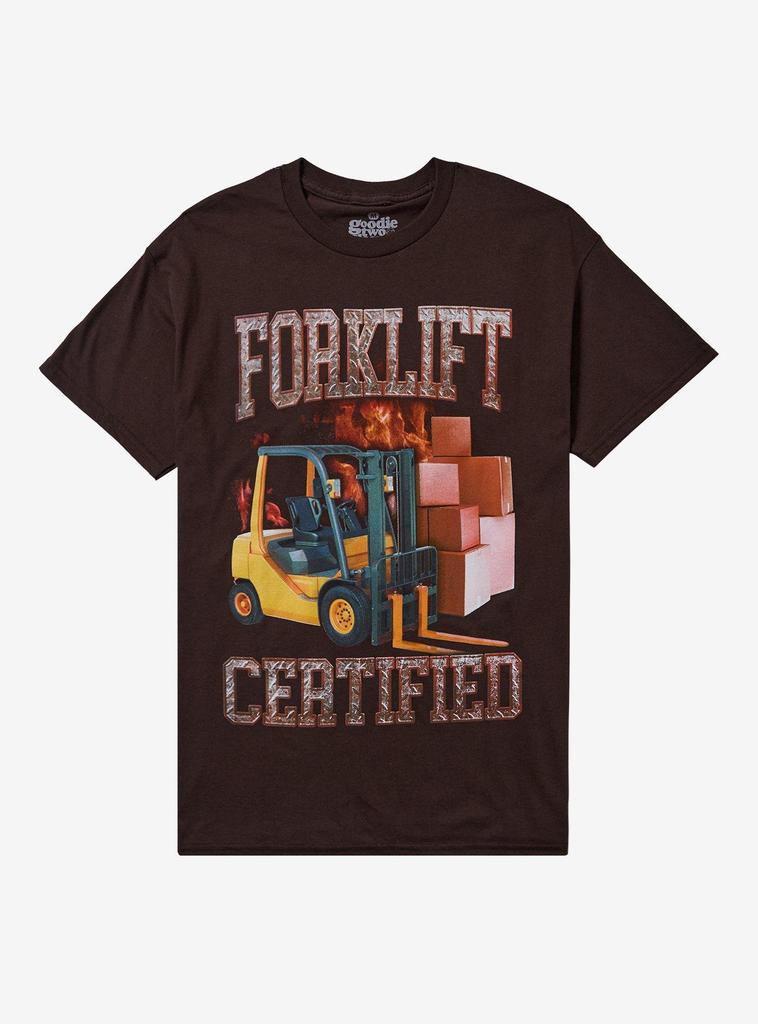 Forklift Certified T-Shirt By Goodie Two Sleeves