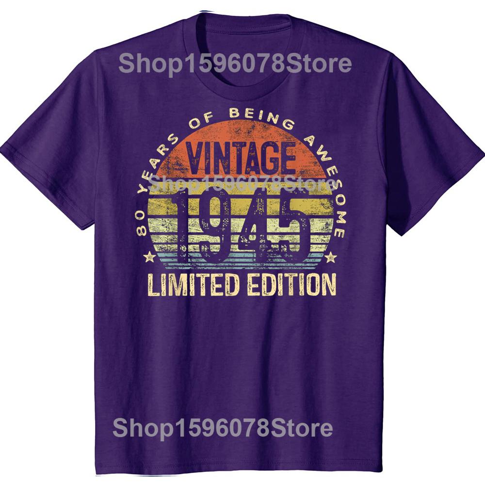Funny Vintage 1945 Limited Edition 80-Year-Old Gift 80th T Shirts Grandpa Grandma Humor Streetwear Short Sleeve Unisex Clothing