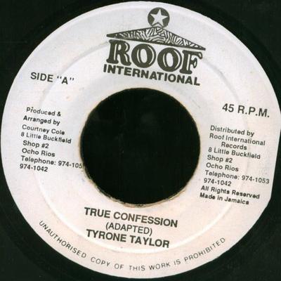 7-дюймовая пластинка TYRONE TAYLOR True Confession NONE Roof Internatio Ямайка Регги Ска Даб Б/У