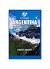 Книга Scoprire Argentina : Una Guida Turistica Completa Per Esplorare Il Meglio Dell'argentina