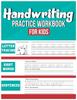 The Handwriting Practice Workbook for Kids : Tracing, Coloring, Sight Words and Sentences Book