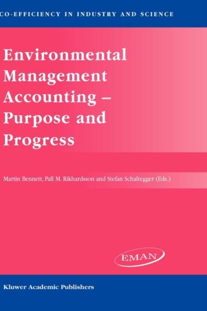The Environmental Management Accounting - Purpose and Progress : 12 Book