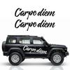 2 шт. Carpe Diem Креативный Слоганом Автомобильные Наклейки Декор Кузова Авто Виниловые Наклейки Аксессуары Для GWM Great Wall Tank 300 Внедорожник