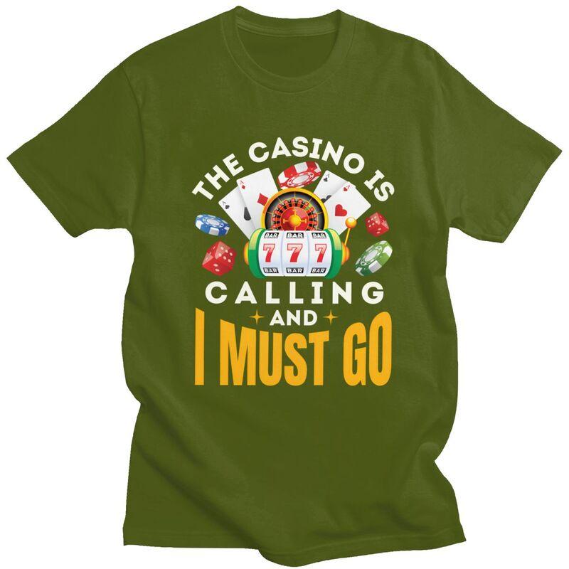 The Casino Is Calling T Shirt Unisex Short Sleeve Pure Cotton Tshirt Gambler Lover Tee Tops Streetwear Tshirts For Husband
