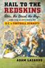 Книга Hail To The Redskins : Gibbs, the Diesel, the Hogs, and the Glory Days of D.C.'s Football Dynasty