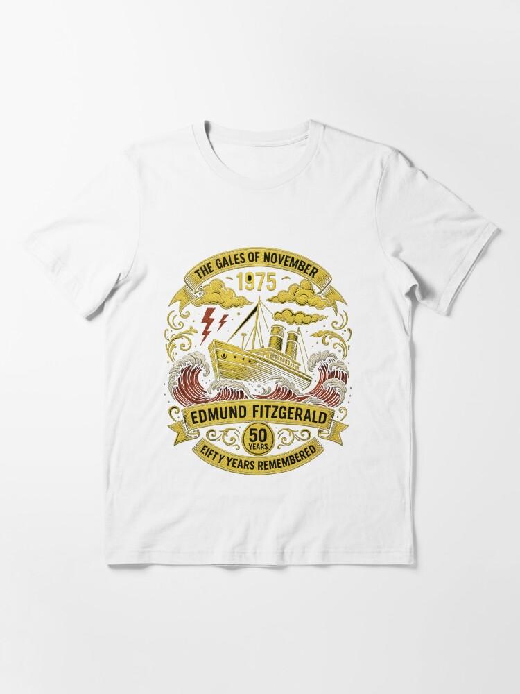 Gordon Lightfoot Edmund Fitzgerald Ship 1975 Anniversary Great Lakes Tribute Essential T-Shirt