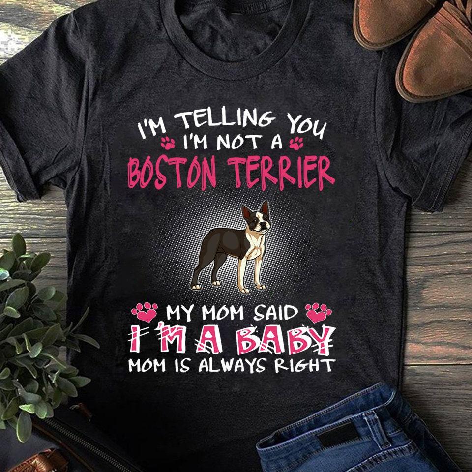 Funny Boston Terrier T-Shirt: Dog Lover Gift