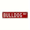 Металлическая табличка в винтажном стиле Bulldog Way, 15,75" x 3,94", алюминиевое настенное искусство, УФ-печать высокого разрешения, подходит для повседневного использования в помещении и на улице