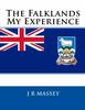 Книга The Falklands : My Experience
