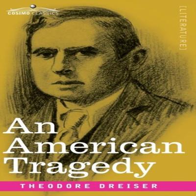 Американская трагедия Драйзера и Теодора Книга в твердом переплете 9781646796038