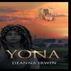 Yona by Deanna Irwin Hardback Book 9781951985707