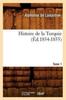 Книга Histoire De La Turquie. Tome 1 (Ed.1854-1855)
