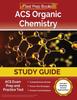 Книга ACS Organic Chemistry Study Guide : ACS Exam Prep and Practice Test [Includes Detailed Answer Explanations]