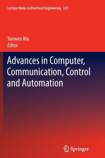 The Advances In Computer, Communication, Control and Automation : 121 Book